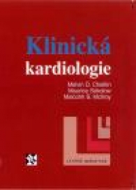 Malvin D. Cheitlin, Maurice Sokolow, Malcom B. McIlroy - Klinick kardiologie