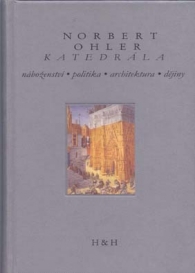 Norbert Ohler - Katedrla